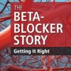 The Beta-Blocker Story: Getting It Right (Original PDF from Publisher)