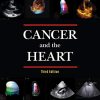 Cancer and the Heart, 3rd Edition (Original PDF from Publisher)