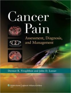 Cancer Pain: Assessment, Diagnosis, and Management (ORIGINAL PDF from Publisher)
