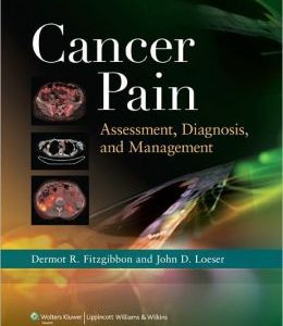 Cancer Pain: Assessment, Diagnosis, and Management (ORIGINAL PDF from Publisher)