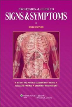 Professional Guide to Signs and Symptoms, 6th Edition (ORIGINAL PDF from Publisher)