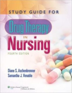 Study Guide for Drug Therapy in Nursing, 4th Edition