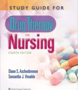 Study Guide for Drug Therapy in Nursing, 4th Edition