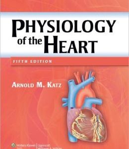 Physiology of the Heart, 5th Edition (ORIGINAL PDF from Publisher)