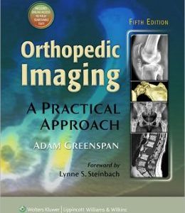 Orthopedic Imaging: A Practical Approach, 5th Edition (ORIGINAL PDF from Publisher)