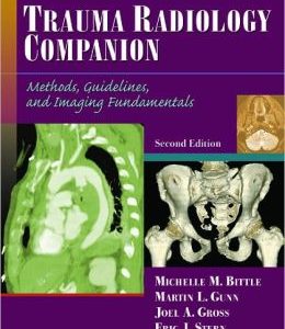 Trauma Radiology Companion: Methods, Guidelines, and Imaging Fundamentals / Edition 2 (Original PDF from Publisher)
