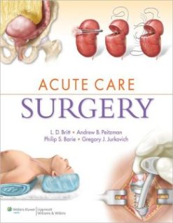 Acute Care Surgery (ORIGINAL PDF from Publisher)