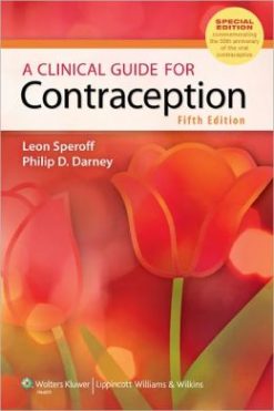 A Clinical Guide for Contraception, 5th Edition (Original PDF from Publisher)