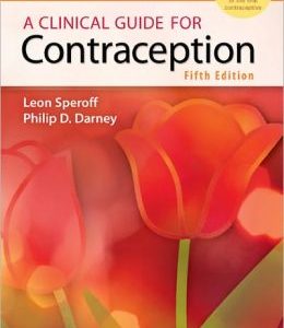 A Clinical Guide for Contraception, 5th Edition (Original PDF from Publisher)