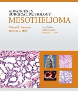 Advances in Surgical Pathology: Mesothelioma (ORIGINAL PDF from Publisher)