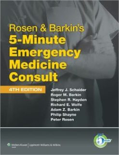 Rosen & Barkin’s 5-Minute Emergency Medicine Consult, 4th Edition (ORIGINAL PDF from Publisher)