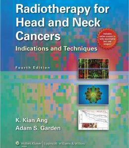 Radiotherapy for Head and Neck Cancers: Indications and Techniques (ORIGINAL PDF from Publisher)