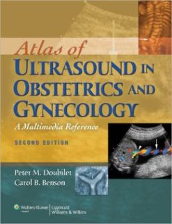 Atlas of Ultrasound in Obstetrics and Gynecology: A Multimedia Reference, 2nd Edition (ORIGINAL PDF from Publisher)