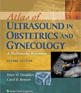 Atlas of Ultrasound in Obstetrics and Gynecology: A Multimedia Reference, 2nd Edition (ORIGINAL PDF from Publisher)