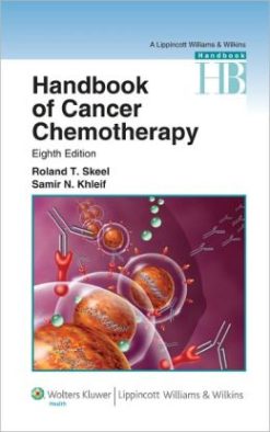 Handbook of Cancer Chemotherapy, 8th Edition (ORIGINAL PDF from Publisher)