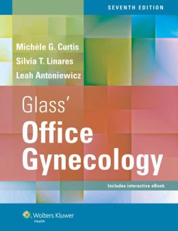 Glass’ Office Gynecology, 7th Edition (EPUB)