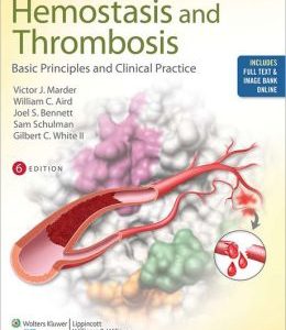 Hemostasis and Thrombosis: Basic Principles and Clinical Practice, 6th Edition (ORIGINAL PDF from Publisher)