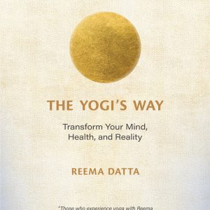 The Yogi’s Way: Transform Your Mind, Health, and Reality (EPUB)