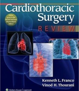 Cardiothoracic Surgery Review (ORIGINAL PDF from Publisher)
