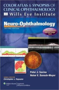 Color Atlas and Synopsis of Clinical Ophthalmology – Wills Eye Institute – Neuro-Ophthalmology, 2nd Edition (ORIGINAL PDF from Publisher)