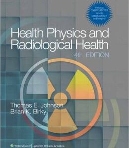 Health Physics and Radiological Health, 4th Edition (ORIGINAL PDF from Publisher)