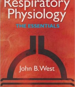 Respiratory Physiology: The Essentials, 9th Edition (ORIGINAL PDF from Publisher)