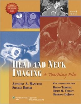 Head and Neck Imaging: A Teaching File, 2nd Edition (Original PDF from Publisher)