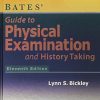 Bates’ Guide to Physical Examination and History Taking, Eleventh Edition TEST BANK