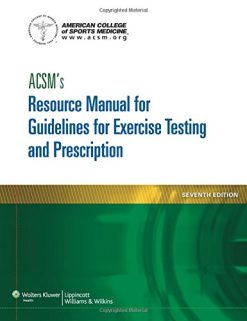 ACSM’s Resource Manual for Guidelines for Exercise Testing and Prescription, 7th Edition (EPUB)