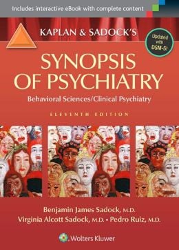 Kaplan and Sadock’s Synopsis of Psychiatry: Behavorial Sciences/Clinical Psychiatry, 11th Edition (EPUB)