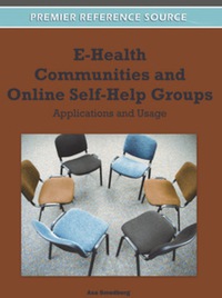 E-Health Communities and Online Self-Help Groups: Applications and Usage (Original PDF from Publisher)