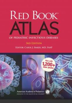Red Book Atlas of Pediatric Infectious Diseases, 3rd Edition (Original PDF from Publisher)
