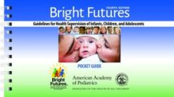 Bright Futures: Guidelines Pocket Guide: Guidelines for Health Supervision of Infants, Children, and Adolescents (PDF)