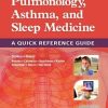 Pediatric Pulmonology, Asthma, and Sleep Medicine: A Quick Reference Guide (Original PDF from Publisher)