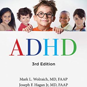ADHD: What Every Parent Needs to Know, 3rd Edition (Original PDF from Publisher)