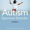 Autism Spectrum Disorder: What Every Parent Needs to Know, 2nd Edition (Original PDF from Publisher)