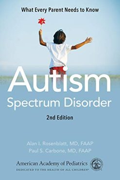 Autism Spectrum Disorder: What Every Parent Needs to Know, 2nd Edition (Original PDF from Publisher)