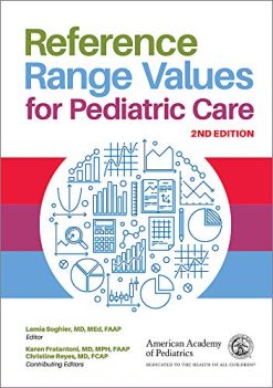 Reference Range Values for Pediatric Care, 2nd Edition (Original PDF from Publisher)