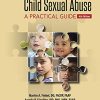 Medical Evaluation of Child Sexual Abuse: A Practical Guide, 4th Edition (Original PDF from Publisher)