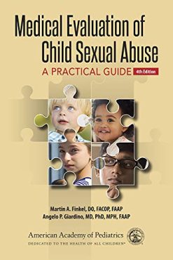 Medical Evaluation of Child Sexual Abuse: A Practical Guide, 4th Edition (Original PDF from Publisher)