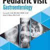 The Pediatric Visit: Gastroenterology (Original PDF from Publisher)