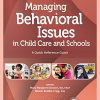 Managing Behavioral Issues in Child Care and Schools: A Quick Reference Guide (Original PDF from Publisher)