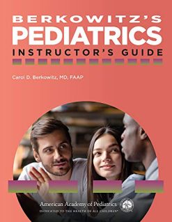 Berkowitz’s Pediatrics: Instructor’s Guide (Original PDF from Publisher)