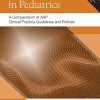 Medications in Pediatrics: A Compendium of AAP Clinical Practice Guidelines and Policies (Original PDF from Publisher)