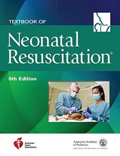 Textbook of Neonatal Resuscitation (NRP), 8th Edition (High Quality Image PDF)