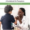 Pediatric Collections: Enriching Pediatric Learning: A Guidebook for Preceptors (Original PDF from Publisher)