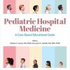 Pediatric Hospital Medicine: A Case-Based Educational Guide (Original PDF from Publisher)