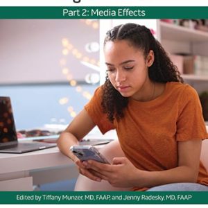 Pediatric Collections: Digital Media: Part 2: Media Effects (Original PDF from Publisher)