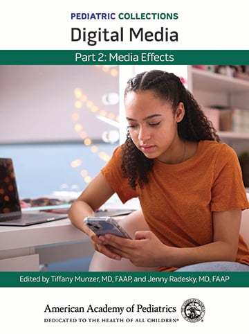 Pediatric Collections: Digital Media: Part 2: Media Effects (Original PDF from Publisher)