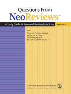 Questions From NeoReviews: A Study Guide for Neonatal-Perinatal Medicine Volume 2 (Original PDF from Publisher)
